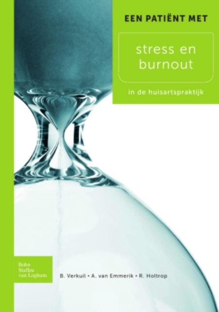 Een patient met stress en burnout : In de huisartspraktijk, PDF eBook