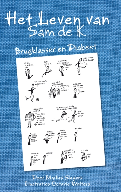 Het leven van Sam de K. : Brugklasser en diabeet, PDF eBook
