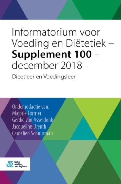 Informatorium voor Voeding en Dietetiek - Supplement 100 - december 2018 : Dieetleer en Voedingsleer, EPUB eBook