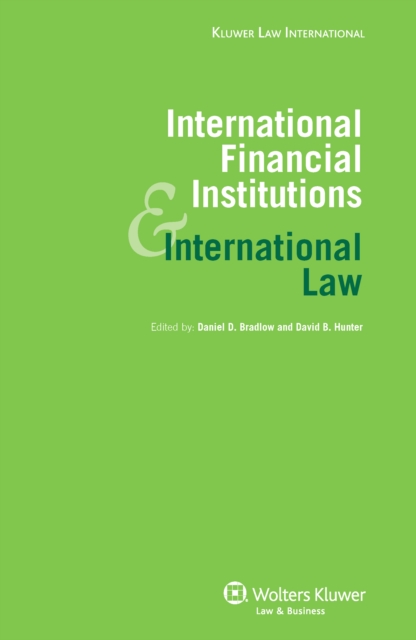 International Financial Institutions and International Law, EPUB eBook