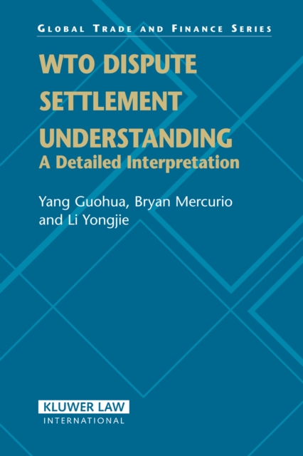 WTO Dispute Settlement Understanding : A Detailed Interpretation, PDF eBook