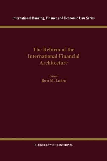 The Reform of the International Financial Architecture, PDF eBook