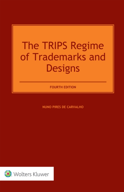 The TRIPS Regime of Trademarks and Designs, EPUB eBook