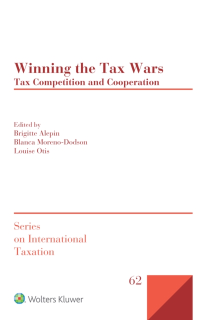 Winning the Tax Wars : Tax Competition and Cooperation, PDF eBook