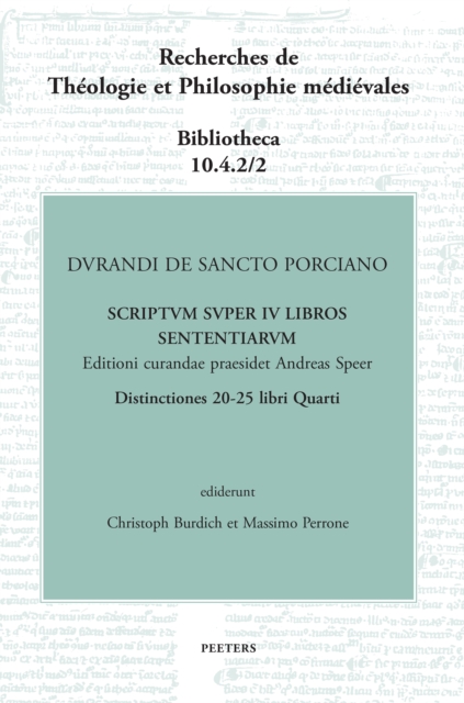 Durandi de Sancto Porciano Scriptum super IV libros Sententiarum. Buch IV, dd. 20-25, PDF eBook