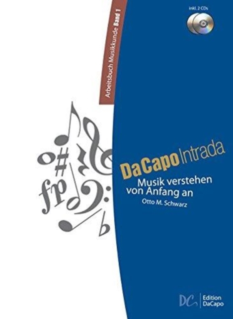 Da Capo Intrada - Arbeitsbuch Musikkunde Band 1 : Musik Verstehen Von Anfang an, Undefined Book