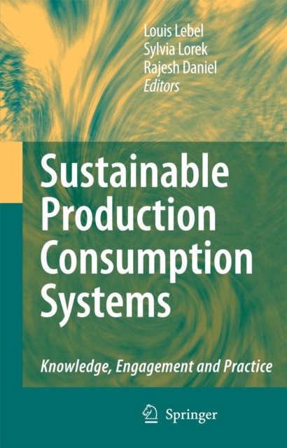 Sustainable Production Consumption Systems : Knowledge, Engagement and Practice, PDF eBook