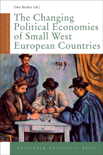 The Changing Political Economies of Small West European Countries, PDF eBook