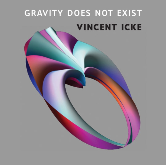 Gravity Does Not Exist : A Puzzle for the 21st Century, EPUB eBook