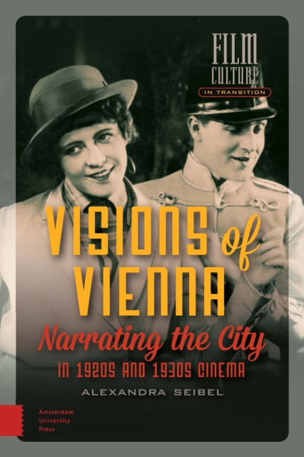 Visions of Vienna : Narrating the City in 1920s and 1930s Cinema, PDF eBook