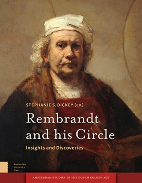 Rembrandt and his Circle : Insights and Discoveries, PDF eBook