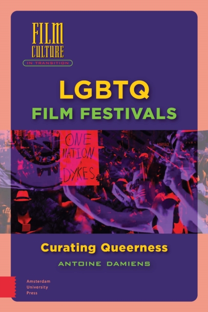 LGBTQ Film Festivals : Curating Queerness, PDF eBook