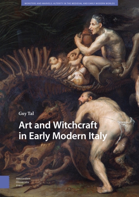 Art and Witchcraft in Early Modern Italy, PDF eBook