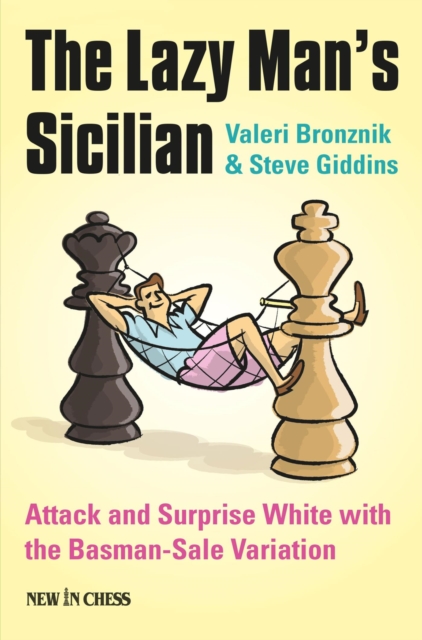The Lazy Man's Sicilian : Attack and Surprise White, EPUB eBook