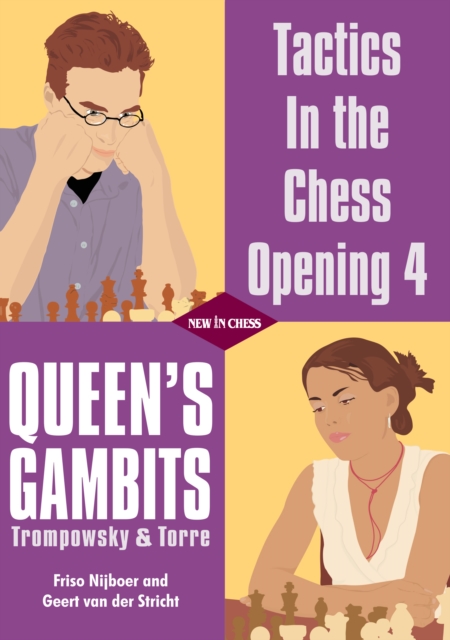 Tactics In the chess Opening 4 : Queen's Gambits, Trompowsky & Torre, EPUB eBook