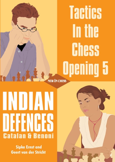 Tactics in the Chess Opening 5 : Indian Defences Catalan & Benoni, EPUB eBook