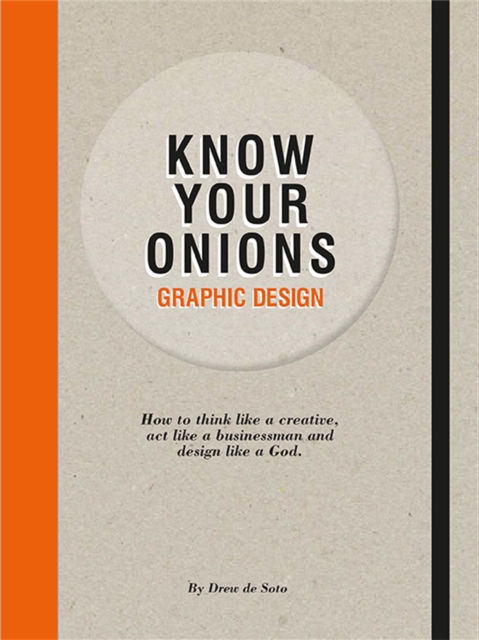 Know Your Onions: Graphic Design, Paperback / softback Book