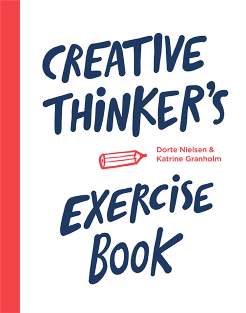 Creative Thinker's Exercise Book, Paperback / softback Book