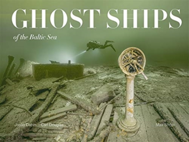 Ghost Ships of the Baltic Sea, Hardback Book