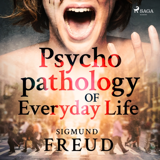 Psychopathology of Everyday Life, eAudiobook MP3 eaudioBook