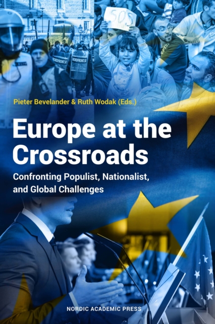Europe at the Crossroads : Confronting Populist, Nationalist, and Global Challenges, PDF eBook