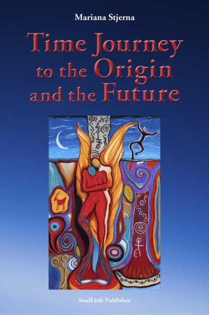 Time Journey to the Origin and the Future, EPUB eBook