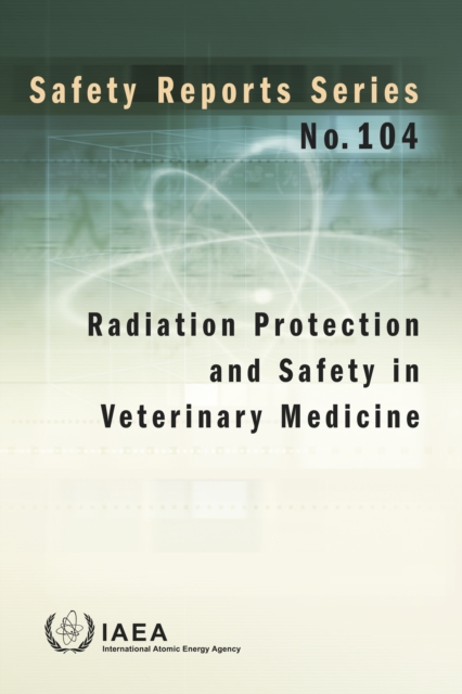 Radiation Protection and Safety in Veterinary Medicine, EPUB eBook