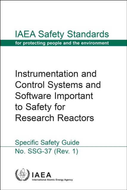 Instrumentation and Control Systems and Software Important to Safety for Research Reactors, EPUB eBook