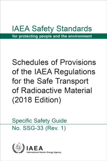 Schedules of Provisions of the IAEA Regulations for the Safe Transport of Radioactive Material, EPUB eBook
