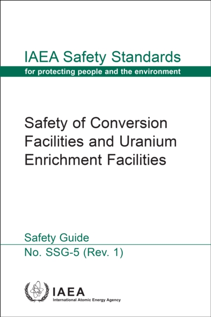 Safety of Conversion Facilities and Uranium Enrichment Facilities, EPUB eBook