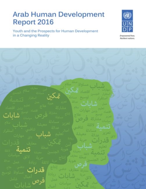 Arab human development report 2016 : youth and the prospects for human development in a changing reality, Paperback / softback Book