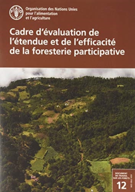 Cadre d’evaluation de l’etendue et de l’efficacite de la foresterie participative, Paperback / softback Book