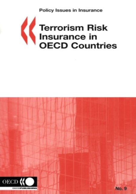 Policy Issues in Insurance Terrorism Risk Insurance in OECD Countries, PDF eBook