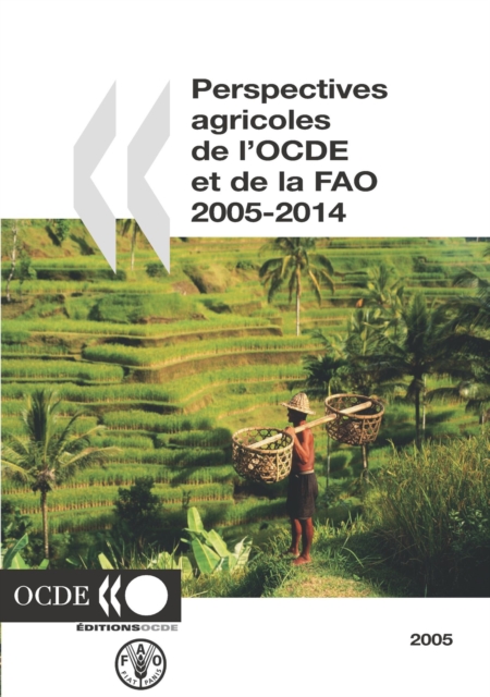 Perspectives agricoles de l'OCDE et de la FAO 2005, PDF eBook