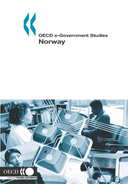 OECD e-Government Studies: Norway 2005, PDF eBook