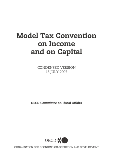 Model Tax Convention on Income and on Capital: Condensed Version 2005, PDF eBook