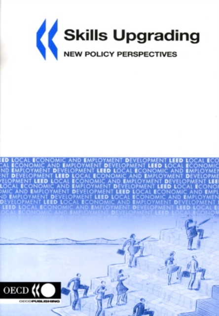 Local Economic and Employment Development (LEED) Skills Upgrading New Policy Perspectives, PDF eBook