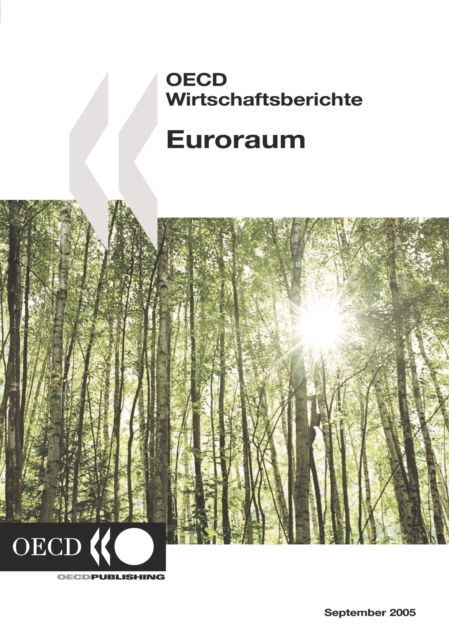 OECD-Wirtschaftsberichte: Euroraum 2005, PDF eBook