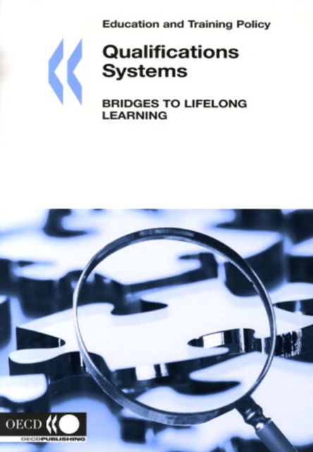 Education and Training Policy Qualifications Systems Bridges to Lifelong Learning, PDF eBook