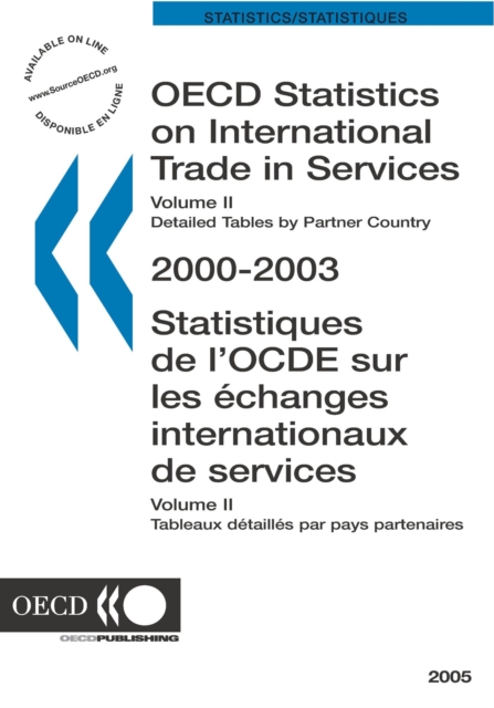 OECD Statistics on International Trade in Services 2005, Volume II, Detailed Tables by Partner Country, PDF eBook