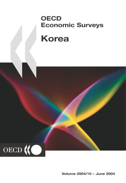 OECD Economic Surveys: Korea 2004, PDF eBook