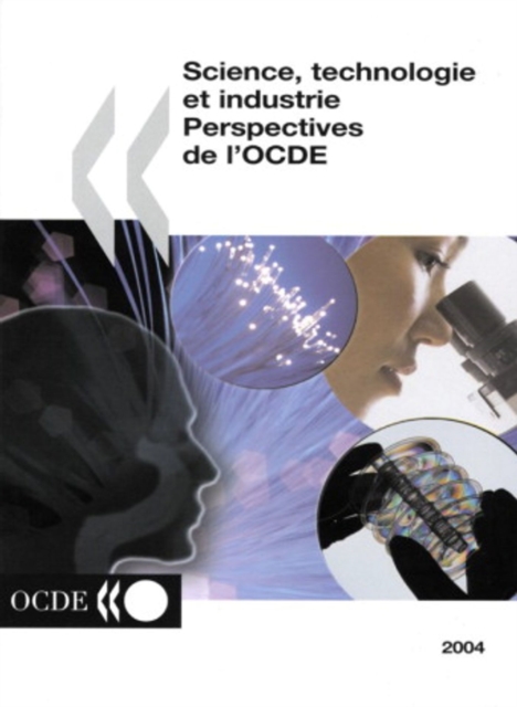 Science, technologie et industrie : Perspectives de l'OCDE 2004, PDF eBook