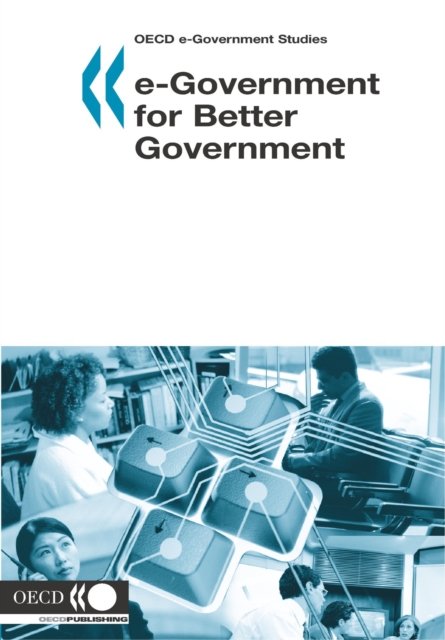 OECD e-Government Studies e-Government for Better Government, PDF eBook