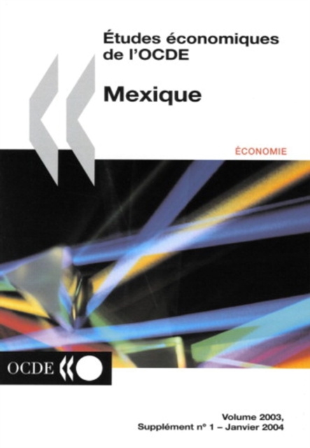 Etudes economiques de l'OCDE : Mexique 2003, PDF eBook
