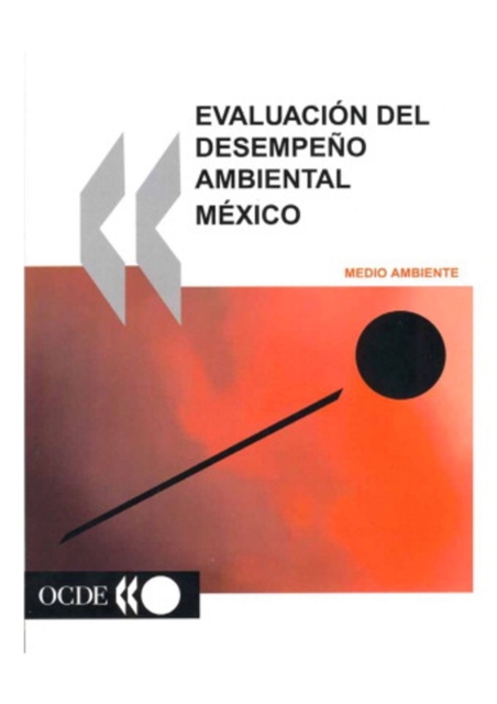 Analisis de los resultados medioambientales Evaluacion del Desempeno Ambiental: Mexico, PDF eBook