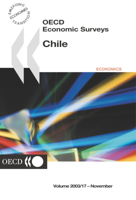 OECD Economic Surveys: Chile 2003, PDF eBook