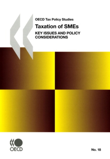 OECD Tax Policy Studies Taxation of SMEs Key Issues and Policy Considerations, PDF eBook