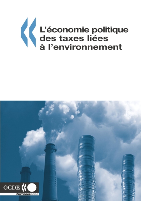 L'economie politique des taxes liees a l'environnement, PDF eBook