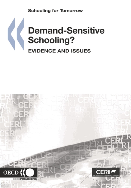 Schooling for Tomorrow Demand-Sensitive Schooling? Evidence and Issues, PDF eBook