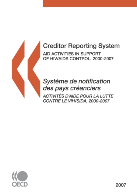 Creditor Reporting System on Aid Activities 2007 Aid Activities in Support of HIV/AIDS Control, PDF eBook